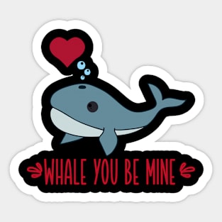 Whale You Be Mine for Valentine's Day Couples Sticker